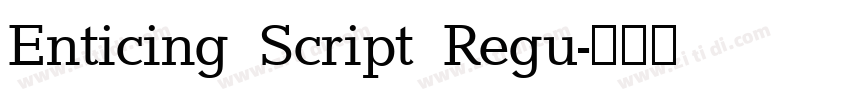 Enticing Script Regu字体转换